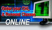 Click here to order your CHL and CHL Renewal classes online.